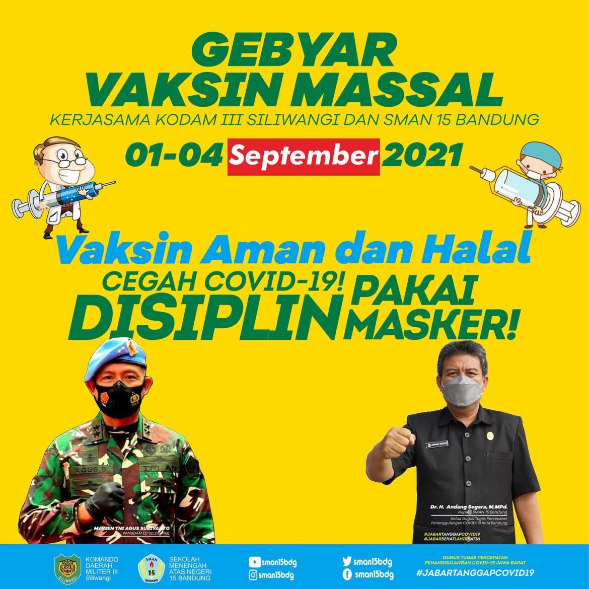 Gebyar 5000 Vaksinasi SMAN 15 Bandung  Kerjasama Dengan Kodam III Siliwangi